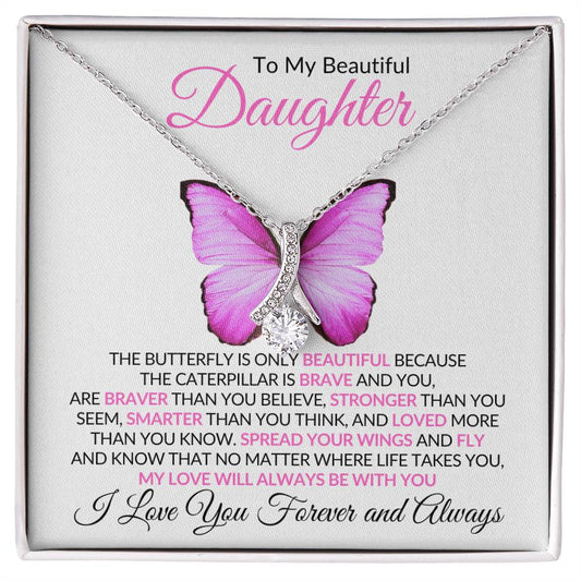 Beautiful Daughter Gift "My Love Will Always Be With You" Necklace