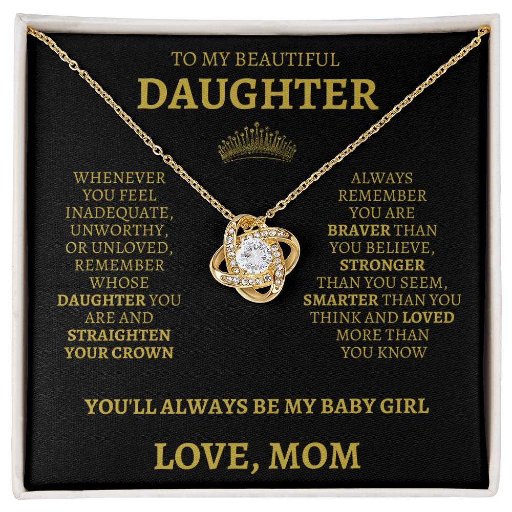 To My Daughter "Straighten Your Crown" Love Mom Necklace