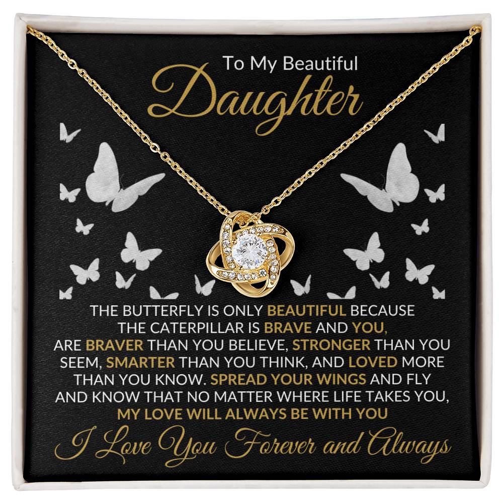 Beautiful Daughter Gift "My Love Will Always Be With You" Necklace