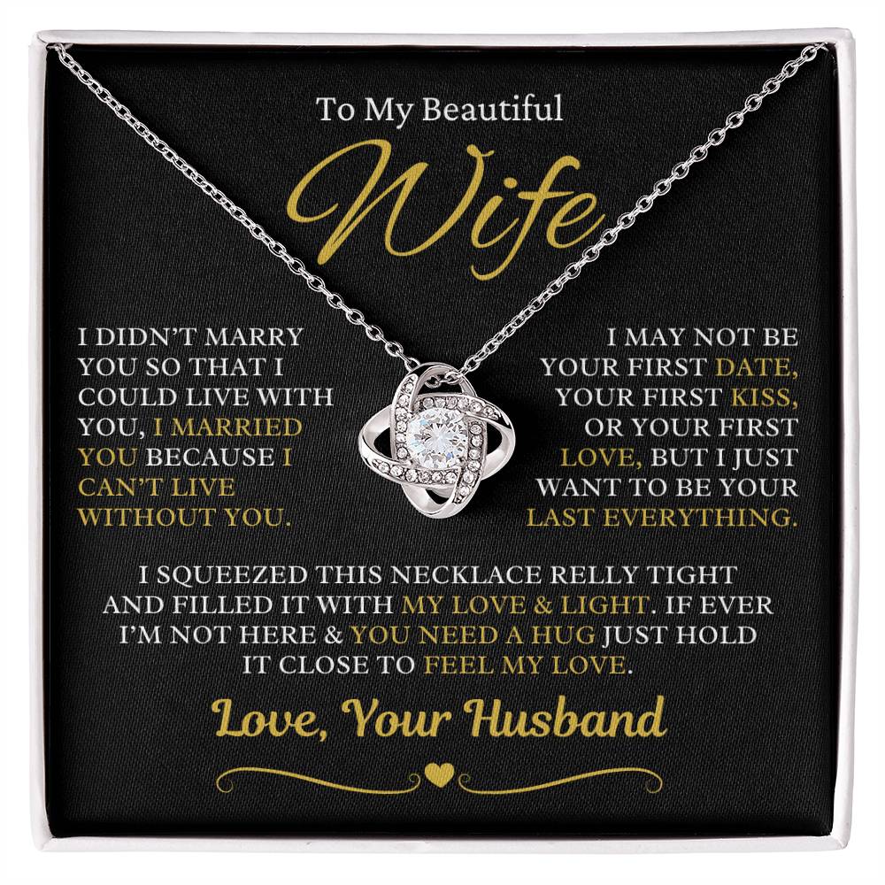 Beautiful Gift for Wife "I Can't Live Without You" Necklace