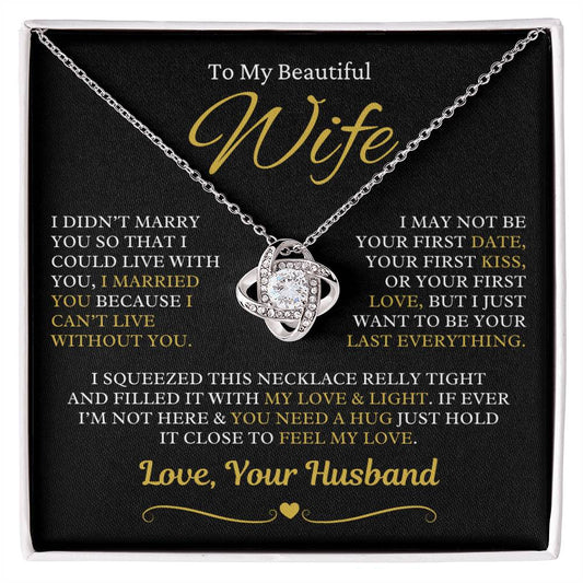 Beautiful Gift for Wife "I Can't Live Without You" Necklace