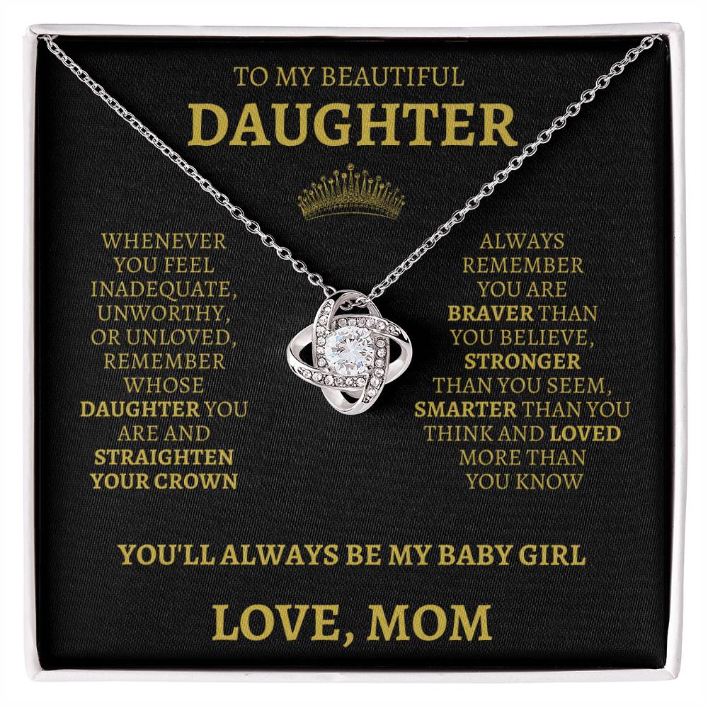 To My Daughter "Straighten Your Crown" Love Mom Necklace